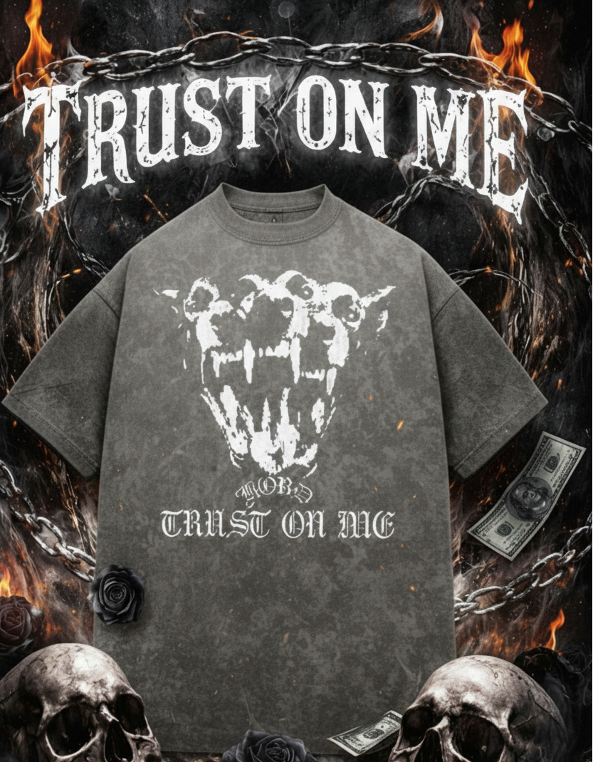 Camiseta TRUST ON ME